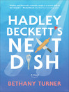 Cover image for Hadley Beckett's Next Dish